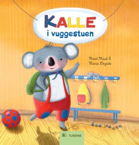 Kalle i vuggestuen af Merel Maal