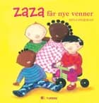 Zaza får nye venner af Mylo Freeman