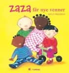 Zaza får nye venner af Mylo Freeman
