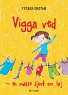 Vigga ved - en masse sjovt om tøj
