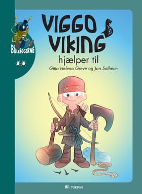 Viggo Viking hjælper til af Gitta Helena Greve