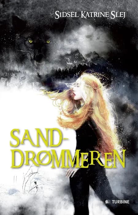 Sanddrømmeren af Sidsel Katrine Slej