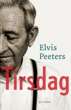 Tirsdag af Elvis Peeters