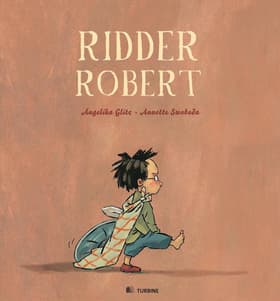 Ridder Robert af Angelika Glitz