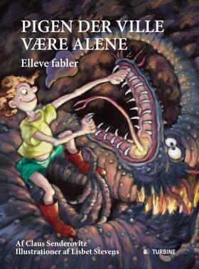 Pigen der ville være alene af Claus Senderovitz