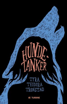 Hundetanker af Tyra Teodora Tronstad
