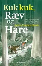Kuk kuk, Ræv og Hare