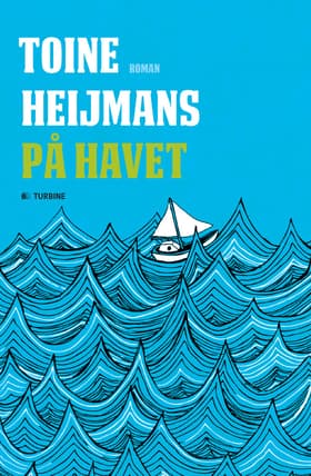 På havet af Toine Heijmans