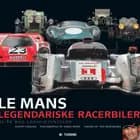 Le Mans - legendariske racerbiler
