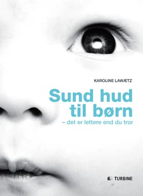 Sund hud til børn af Karoline Lawætz