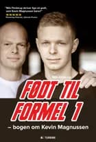 Født til formel 1 - bogen om Kevin Magnussen af Nils Finderup