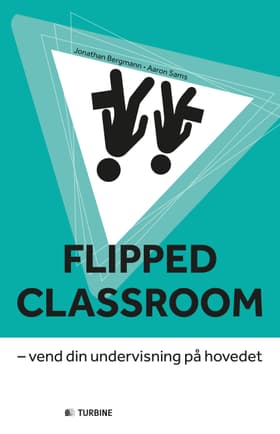 Flipped Classroom af Jonathan Bergmann
