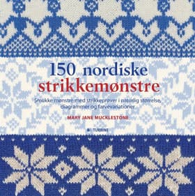 150 nordiske strikkemønstre af Mary Jane Mucklestone