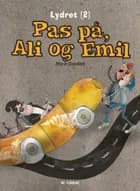 Pas på, Ali og Emil