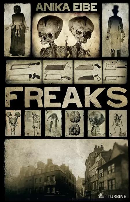 Freaks af Anika Eibe