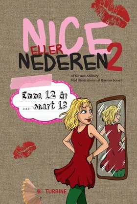 Emma 12 år - snart 13 af Kirsten Ahlburg