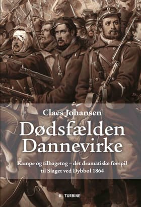 Dødsfælden Dannevirke af Claes Johansen
