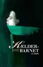 Kælderbarnet af Kristien Dieltiens