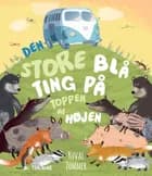 Den store blå ting på toppen af højen af Yuval Zommer