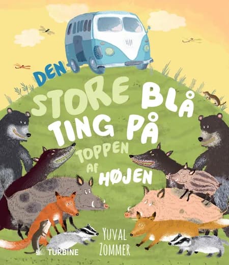 Den store blå ting på toppen af højen af Yuval Zommer
