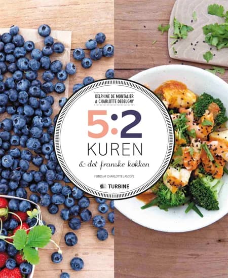 5:2 kuren & det franske køkken af Dephine de Montalier