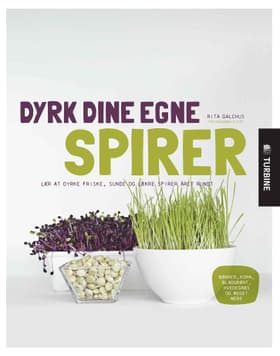 Dyrk dine egne spirer af Rita Galchus
