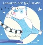 Lemuren der gik i søvne af Courtney Dicmas