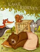 En kasse til bjørnen af Saskia Hula