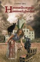 Himmelborgens hemmeligheder af Charlotte Blay