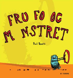 Fru Fo og monstret af Paul Beavis