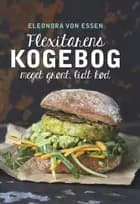Flexitarens Kogebog af Eleonora von Essen