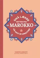 Små lækre retter fra Marokko