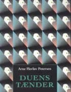 Duens tænder af Arne Herløv Petersen