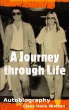A Journey Through Life af Claus Hede Nielsen