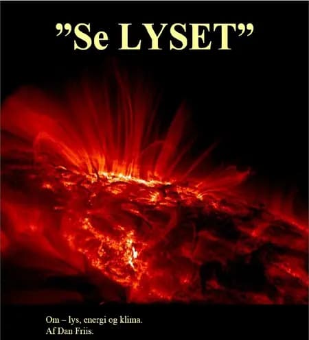 Se Lyset af Dan Friis