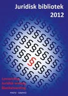 Juridisk bibliotek 2012