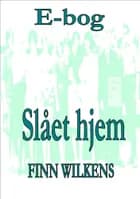 Slået hjem af Finn Wilkens