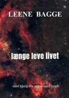 længe leve livet