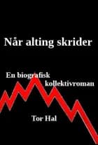 Når alting skrider