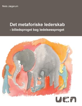 Det metaforiske lederskab af Niels Jægerum