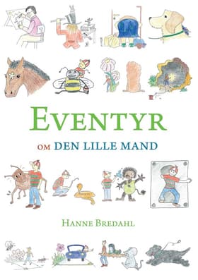 Eventyr om den lille mand af Hanne Bredahl