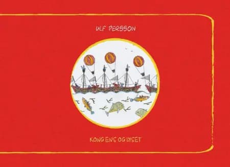 Kong Ens og lyset af Ulf Persson