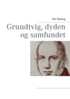 Grundtvig, dyden og samfundet