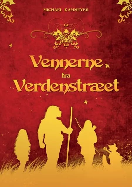 Vennerne fra Verdenstræet af Michael Kammeyer