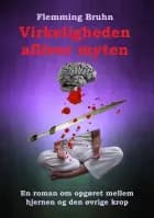 Virkeligheden afliver myten af Flemming Bruhn