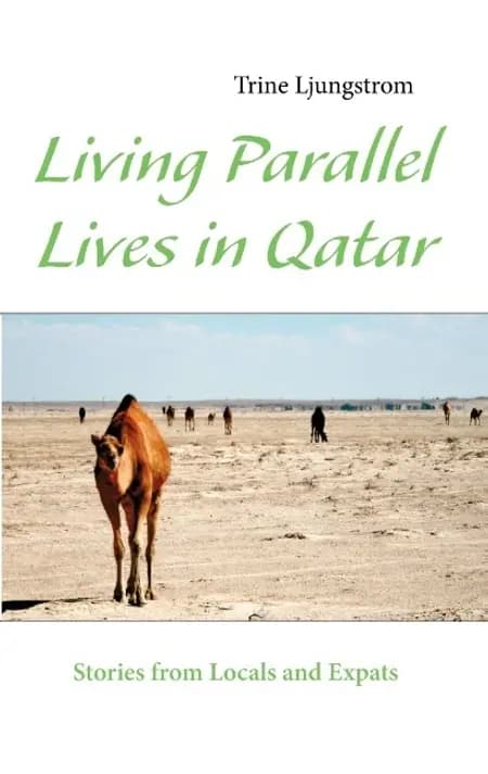 Living parallel lives in Qatar af Trine Ljungstrom