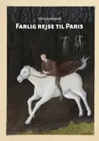 Farlig rejse til Paris
