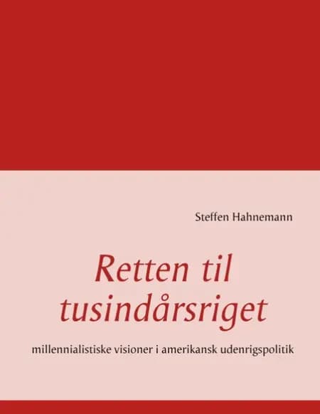 Retten til tusindårsriget af Steffen Hahnemann