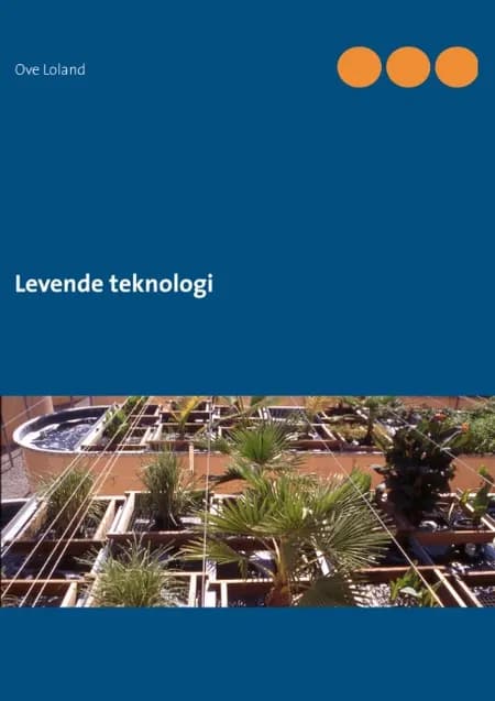 Levende teknologi af Ove Loland