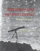 Autismens små og store stjerner